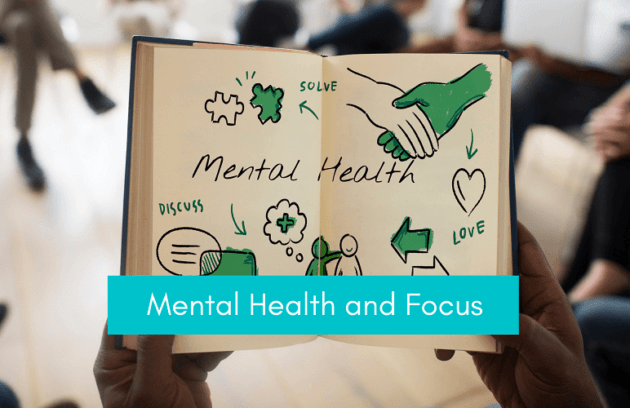 Mental Health And Focus