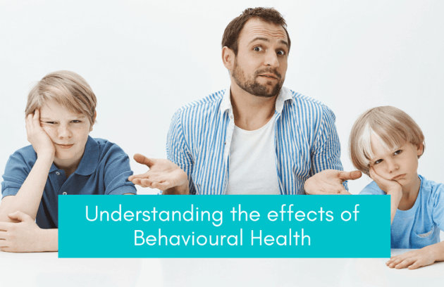 Effects Of Behavioural Health