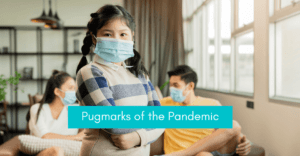 Pugmarks of Pandemic